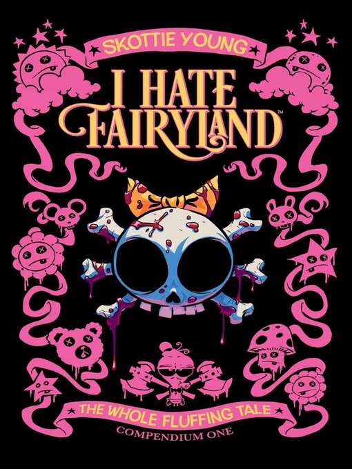 Title details for I Hate Fairyland Compendium, Volume 1 by Skottie Young - Available